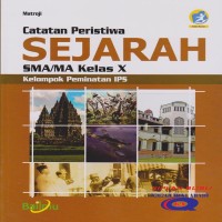 Image of Catatan Peristiwa Sejarah SMA/MA Kelas X