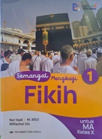 Image of Semangat Mengkaji Fikih 1 ( untuk MA Kelas X )